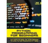 Robert Campbell Python Programming for Beginners (Tascabile)