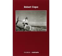 Robert Capa. Ediz. illustrata