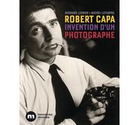 Robert Capa, invention d'un photographe