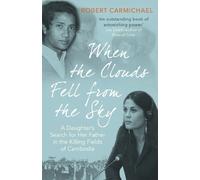 Robert Carmichael When the Clouds Fell from the Sky (Tascabile)