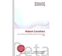 Robert Carothers: Jack R. Anderson, Samuel Myron Brainerd, Henry Alden Clark