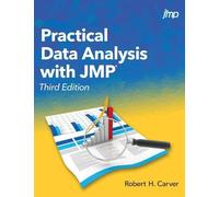 Robert Carver Practical Data Analysis with JMP, Third Edition (Copertina rigida)