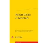 Robert Challe Et L'aventure: 46