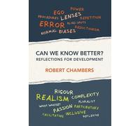 Robert Chambers Can We Know Better? (Tascabile) Open Access