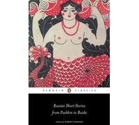 Robert Chandler Russian Short Stories from Pushkin to Buida (Tascabile)