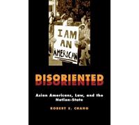 Robert Chang Disoriented (Tascabile) Critical America