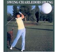 Robert Charlebois - Swing Charlebois Swing