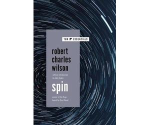 Robert Charles Wilson Spin (Tascabile) Spin