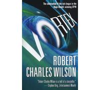 Robert Charles Wilson Vortex (Tascabile) Spin