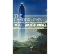 Robert Charles Wilson Wilson Robert Charles The Chronoliths (Tascabile)