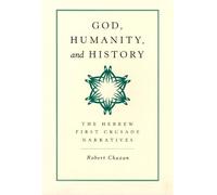 Robert Chazan God, Humanity, and History (Copertina rigida)
