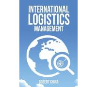 Robert Chira International Logistics Management (Tascabile)