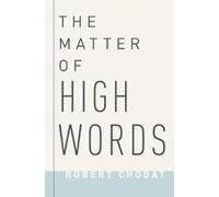 Robert Chodat The Matter of High Words (Copertina rigida)
