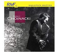 Robert Chojnacki - CHOJNACKI, ROBERT-SAXOPHONIC