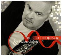 Robert Chojnacki - Robert Chojnacki: Polskie koledy (digipack) [CD]