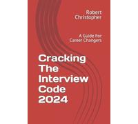 Robert Christopher Cracking The Interview Code 2024 (Tascabile)