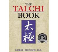 Robert Chuckrow The Tai Chi Book (Tascabile)