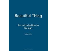 Robert Clay Beautiful Thing (Tascabile)