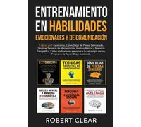 Robert Clear Entrenamiento en Habilidades Emocionales y de Comunicac (Tascabile)