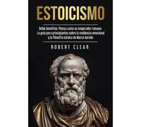 Robert Clear Estoicismo (Tascabile) Psicológica