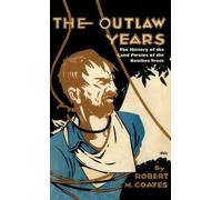 Robert Coates Outlaw Years, The (Tascabile)