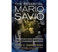 Robert Cohen The Essential Mario Savio (Tascabile)