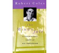 Robert Coles The Mind's Fate (Tascabile)