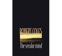 Robert Coles The Secular Mind (Tascabile)