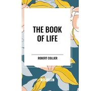 Robert Collier The Book of Life (Copertina rigida)