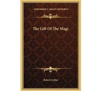Robert Collier The Gift Of The Magi (Copertina rigida)