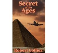 Robert Collier The Secret of the Ages (Copertina rigida)