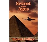 Robert Collier The Secret of the Ages (Tascabile)