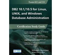 Robert Collins Mohan DB2 10.1/10.5 for Linux, UNIX, and Windows Data (Tascabile)