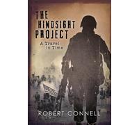 Robert Connell The HINDSIGHT PROJECT (Tascabile)