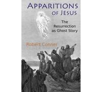Robert Conner Apparitions of Jesus (Tascabile)