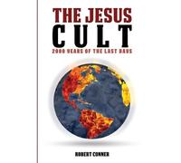 Robert Conner The Jesus Cult (Tascabile)