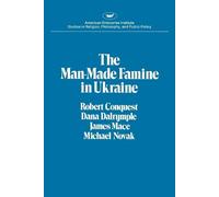 Robert Conquest etc. Man-made Famine in the Ukraine (Tascabile)