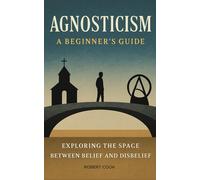 Robert Cook Agnosticism (Tascabile)
