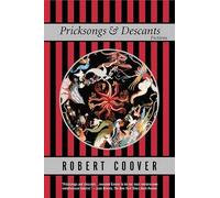 Robert Coover Pricksongs & Descants (Tascabile)