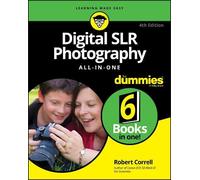Robert Correll Digital SLR Photography All-in-One For Dummies (Tascabile)