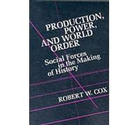 Robert Cox Production Power and World Order (Tascabile)