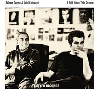 Robert Coyne I Still Have This Dream (Vinyl LP) 12" Album