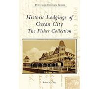 Robert Craig Historic Lodgings of Ocean City (Tascabile)