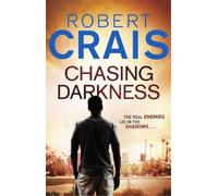 Robert Crais Chasing Darkness (Tascabile) Cole & Pike