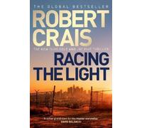 Robert Crais Racing the Light (Copertina rigida)