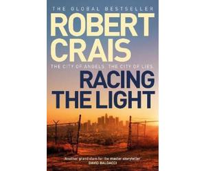 Robert Crais Racing the Light (Tascabile)