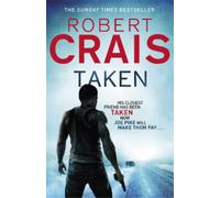 Robert Crais Taken (Tascabile) Cole & Pike