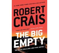 Robert Crais The Big Empty (Tascabile) Elvis Cole and Joe Pike Novel
