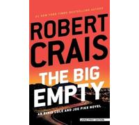 Robert Crais The Big Empty (Tascabile) Elvis Cole and Joe Pike Novel