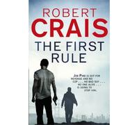 Robert Crais The First Rule (Tascabile) Joe Pike Novel